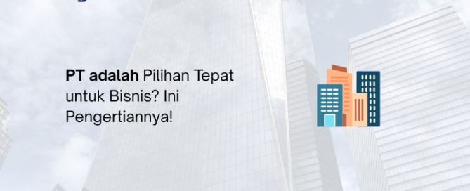 PT adalah - Legalist Batam