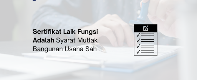 Sertifikat Laik Fungsi Adalah - Legalist Batam