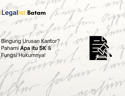 Bingung Urusan Kantor? Pahami Apa itu SK & Fungsi Hukumnya!
