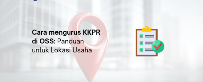 Cara mengurus KKPR di OSS - Legalist Batam